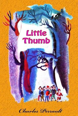 Little Thumb by Perrault, Charles