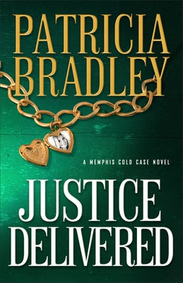 Justice Delivered by Bradley, Patricia