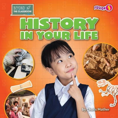 History in Your Life by Mather, Charis
