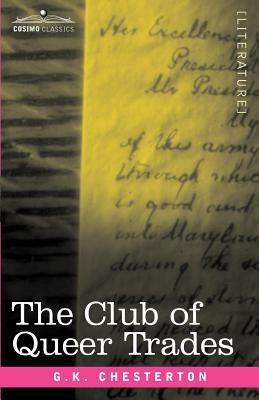 The Club of Queer Trades by Chesterton, G. K.