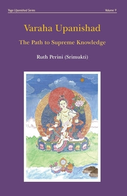 Varaha Upanishad by Perini, Ruth