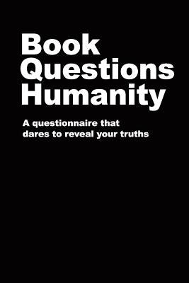 Book Questions Humanity by Alan, Toy
