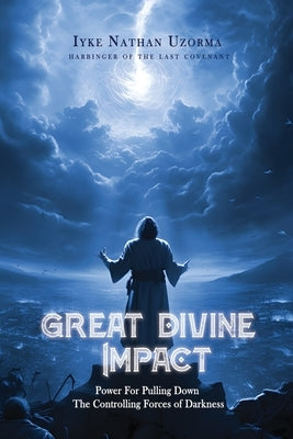 Great Divine Impact by Ayuketa, Moses