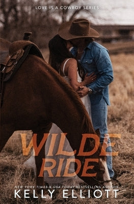 Wilde Ride by Elliott, Kelly