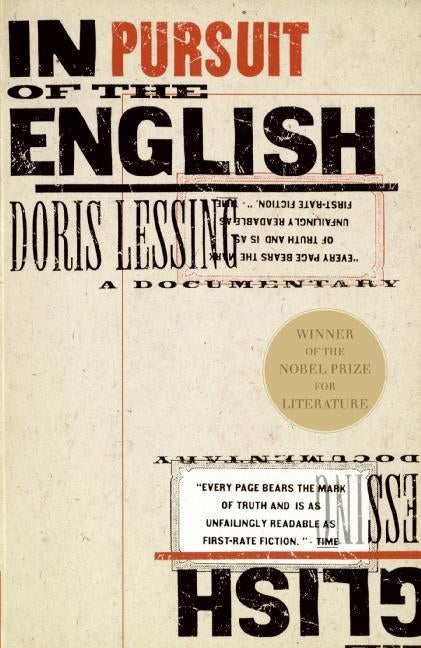 In Pursuit of the English: A Documentary by Lessing, Doris