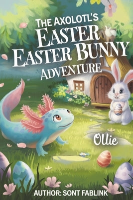 The Axolotl's Easter Bunny Adventure by Fablink, Sont