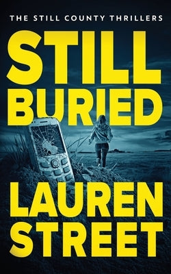 Still Buried by Street, Lauren