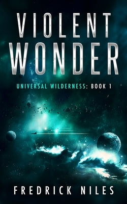 Violent Wonder by Niles, Fredrick