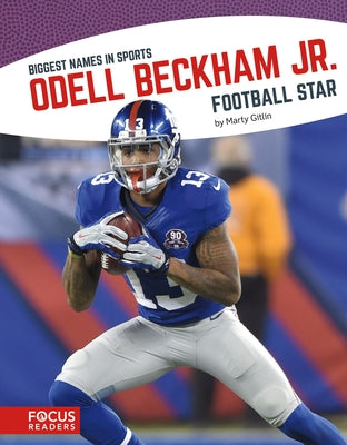 Odell Beckham Jr.: Football Star by Gitlin, Marty