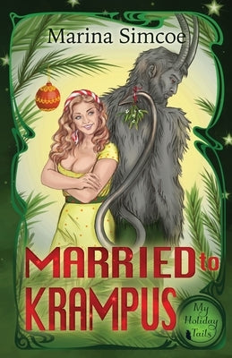 Married to Krampus by Simcoe, Marina