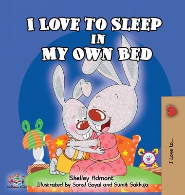 I Love to Sleep in My Own Bed by Admont, Shelley