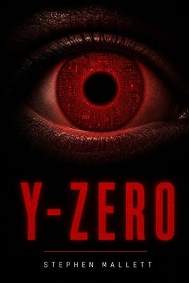 Y-Zero by Mallett, Stephen