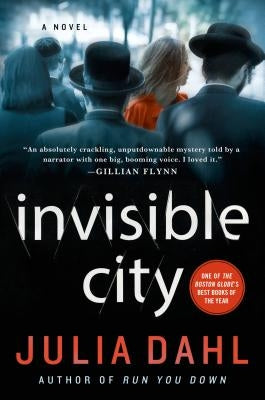 Invisible City by Dahl, Julia