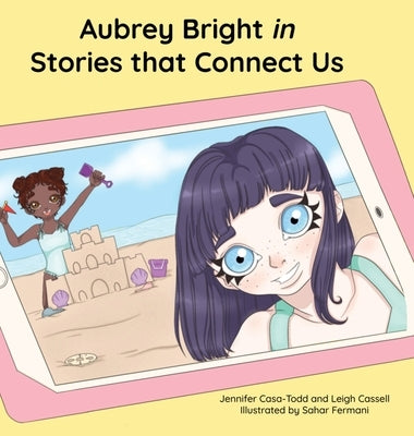 Aubrey Bright in Stories that Connect Us by Casa-Todd, Jennifer