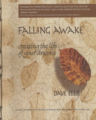Falling Awake: Creating the Life of your Dreams by Ellis, Dave