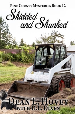 Skidded and Skunked by Hovey, Dean L.