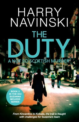 The Duty: A not so Scottish Murder by Navinski, Harry