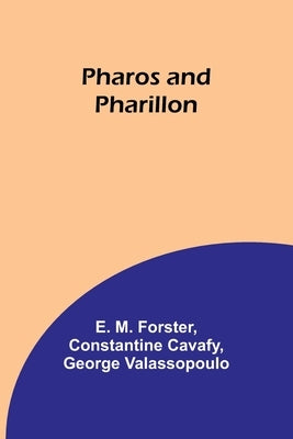 Pharos and Pharillon by Forster, E.