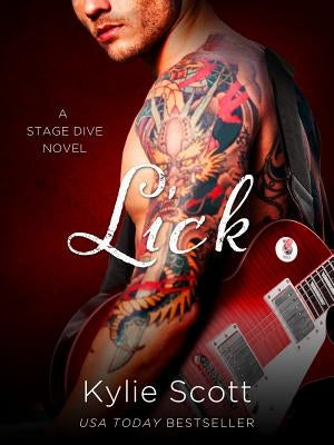 Lick: A Stage Dive Novel by Scott, Kylie