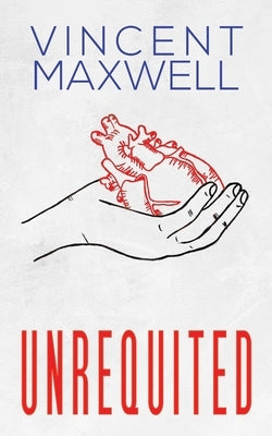 Unrequited by Maxwell, Vincent