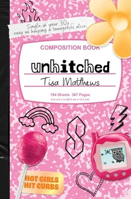 Unhitched by Matthews, Tisa