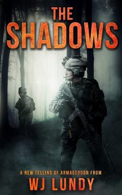 The Shadows: The Invasion Trilogy Book 2 by Lundy, Wj