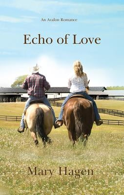 Echo of Love by Hagen, Mary