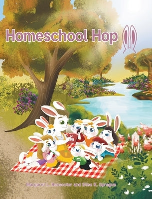 Homeschool Hop by L. Benscoter, Margaret