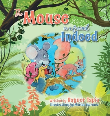 The Mouse is a Friend Indeed by Tapia, Rayner