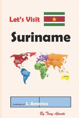Let's Visit Suriname by Aponte, Tony