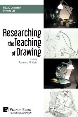 Researching the Teaching of Drawing (Color) by Klein, Raymond M.