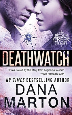 Deathwatch: Broslin Creek by Marton, Dana