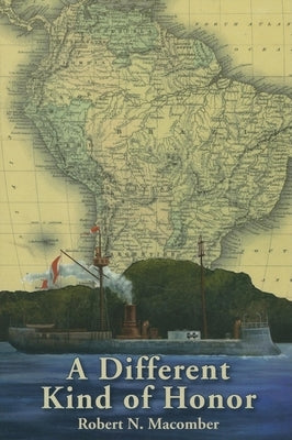 A Different Kind of Honor by Macomber, Robert N.