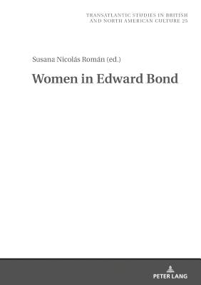 Women in Edward Bond by Wilczyński, Marek