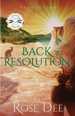 Back to Resolution by Dee, Rose
