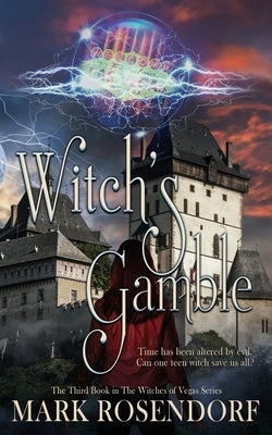 Witch's Gamble by Rosendorf, Mark