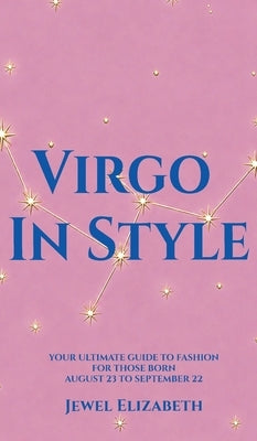 Virgo In Style by Elizabeth, Jewel