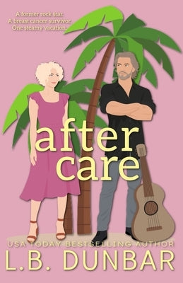 After Care (special edition - couple) by Dunbar, L. B.
