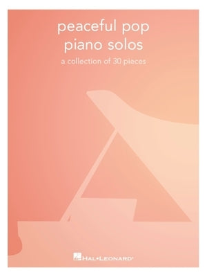 Peaceful Pop Piano Solos by