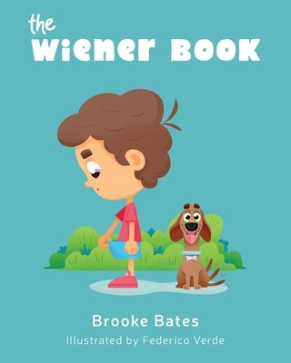 The Wiener Book by Bates, Brooke