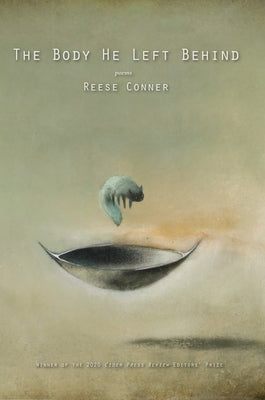 The Body He Left Behind by Conner, Reese