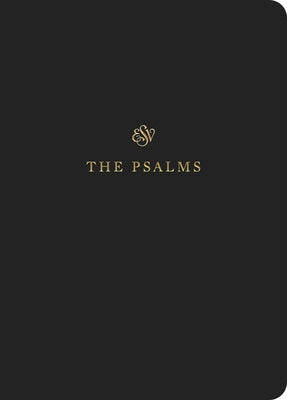 ESV Scripture Journal: Psalms by