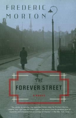 The Forever Street by Morton, Frederic