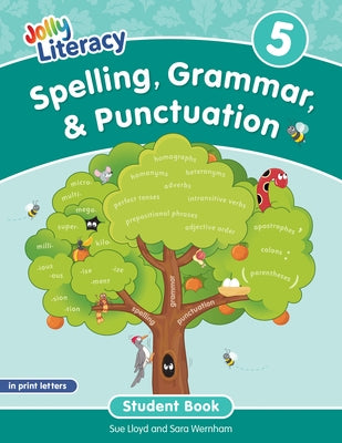 Spelling, Grammar, & Punctuation Student Book 5: In Print Letters (American English Edition) by Lloyd, Sue