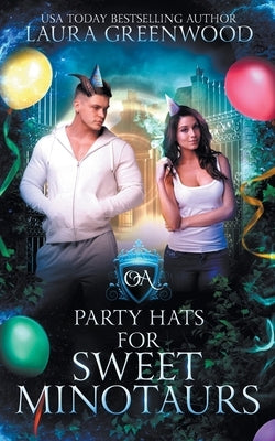 Party Hats For Sweet Minotaurs by Greenwood, Laura