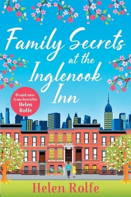 Family Secrets at the Inglenook Inn by Rolfe, Helen