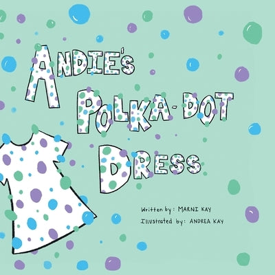 Andie's Polka-Dot Dress by Kay, Marni