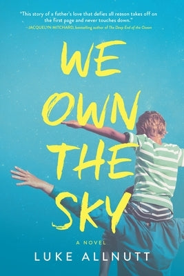 We Own the Sky by Allnutt, Luke