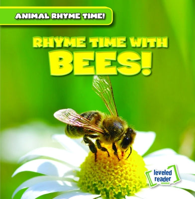 Rhyme Time with Bees! by Edwards, Jonas