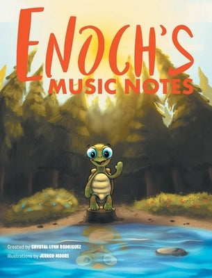 Enoch's Music Notes by Rodriguez, Crystal Lynn